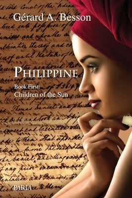 Philippine Vol. 1: Children of the Sun by Besson, G?rard A.