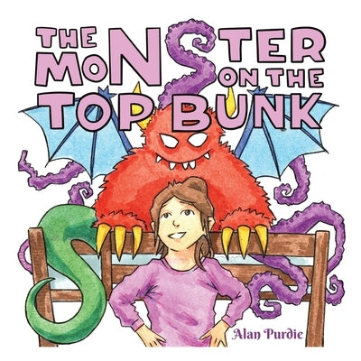 The Monster on the Top Bunk by Purdie, Alan