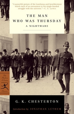 The Man Who Was Thursday: A Nightmare by Chesterton, G. K.