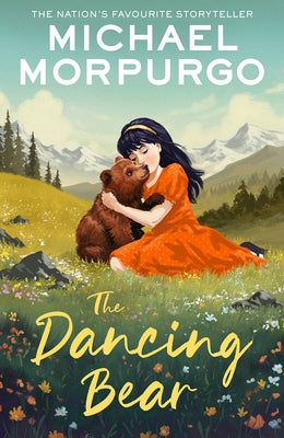 The Dancing Bear by Morpurgo, Michael