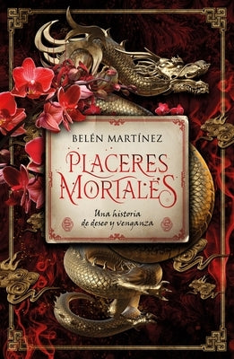 Placeres Mortales by Martinez, Belen