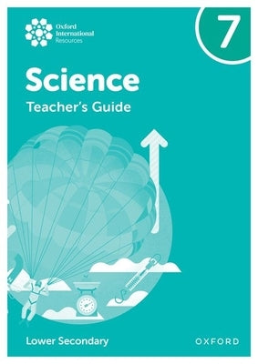 Oxford International Lower Secondary Science Teacher Guide 1 by Locke