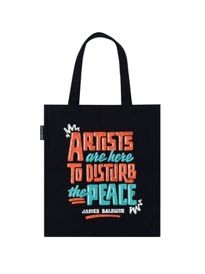 James Baldwin: Artists Are Here to Disturb the Peace Tote Bag by Out of Print