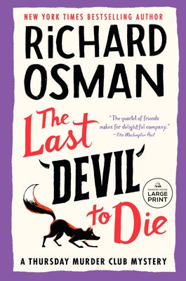 The Last Devil to Die: A Thursday Murder Club Mystery by Osman, Richard