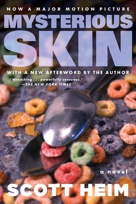 Mysterious Skin by Heim, Scott