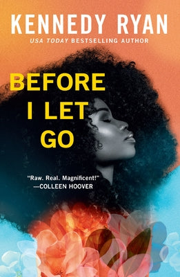 Before I Let Go by Ryan, Kennedy