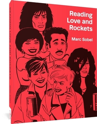 Reading Love and Rockets by Sobel, Marc