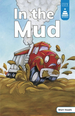 In the Mud by Koch, Leanna