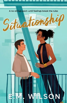 Situationship by Wilson, E. M.