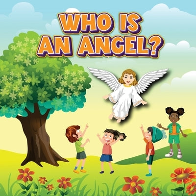 Who Is an Angel? by Ansor, Victor
