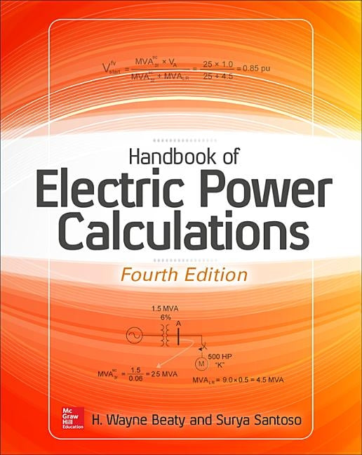 Handbook of Electric Power Calculations, Fourth Edition by Beaty, H. Wayne