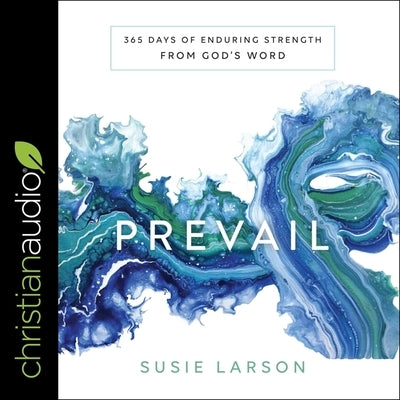 Prevail Lib/E: 365 Days of Enduring Strength from God's Word by Zimmerman, Sarah