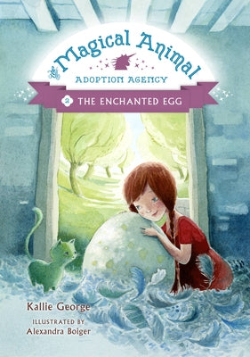 The Enchanted Egg by George, Kallie