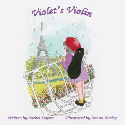 Violet's Violin by Keyser, Rachel