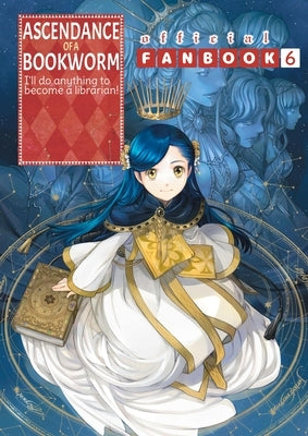 Ascendance of a Bookworm: Fanbook 6 by Kazuki, Miya