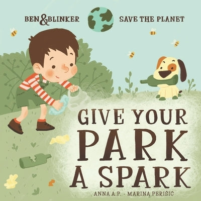 Give your Park a Spark by Perisic, Marina