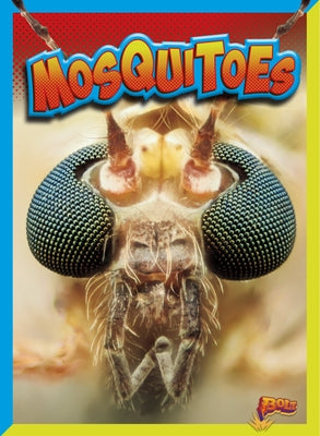 Mosquitoes by Peterson, Megan Cooley