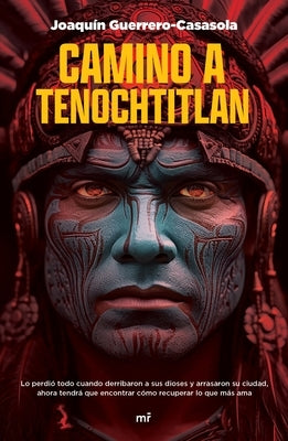 Camino a Tenochtitlan / On the Way to Tenochtitlan by Guerrero-Casasola, Joaqu&#195;&#173;n
