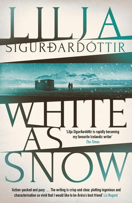 White as Snow: Volume 3 by Sigurdard&#195;&#179;ttir, Lilja