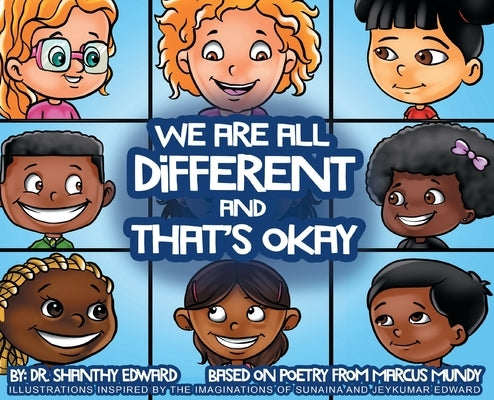 We Are All Different and That's Okay by Edward, Shanthy