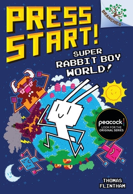 Super Rabbit Boy World!: A Branches Book (Press Start! #12) by Flintham, Thomas
