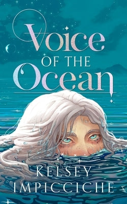 Voice of the Ocean by Impicciche, Kelsey