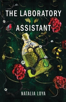 The Laboratory Assistant by Loya, Natalia