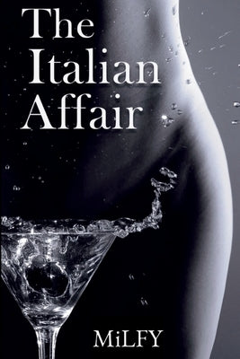 The Italian Affair by Milfy