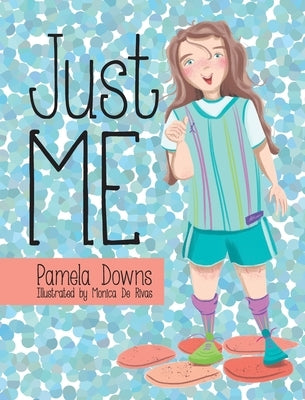 Just Me by Downs, Pamela