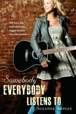 Somebody Everybody Listens to by Supplee, Suzanne