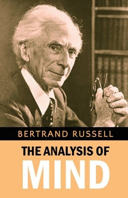 The Analysis of Mind by Russell, Bertrand