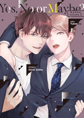 Yes, No, or Maybe? (Manga) Vol. 2 by Ichiho, Michi