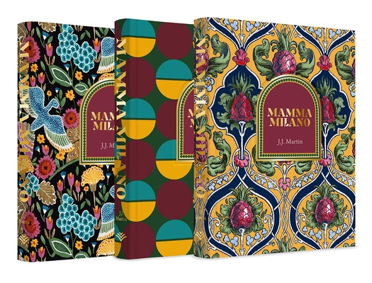 Mamma Milano: An Insider's Guide to Creative Self-Discovery, the Italian Way by Martin, J. J.