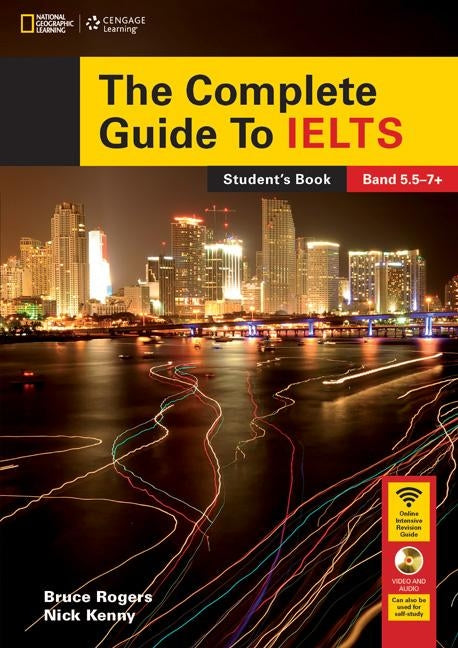 The Complete Guide to Ielts with DVD-ROM and Intensive Revision Guide Access Code by Rogers, Bruce