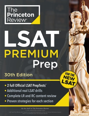 Princeton Review LSAT Premium Prep, 30th Edition: 2 Official LSAT Preptests + Real LSAT Drills + Review for the New Exam by The Princeton Review