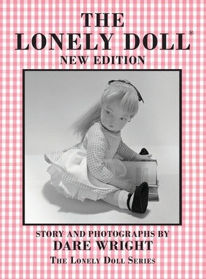 The Lonely Doll: The Lonely Doll Series by Wright, Dare