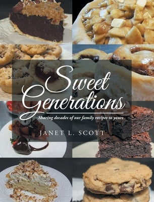 Sweet Generations by Scott, Janet L.