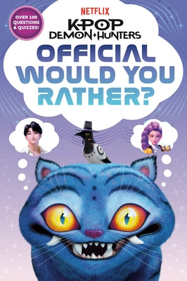 Kpop Demon Hunters: Official Would You Rather? by Yoon, Jessica