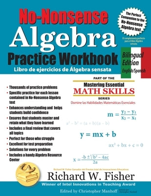 No-Nonsense Algebra Practice Workbook, Bilingual Edition: English-Spanish by Fisher, Richard W.