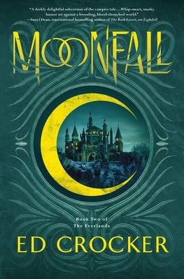 Moonfall: Book Two of the Everlands by Crocker, Ed