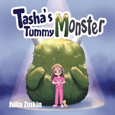 Tasha's Tummy Monster by Zinkin, Julia