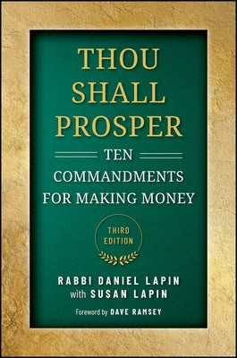 Thou Shall Prosper: Ten Commandments for Making Money by Lapin, Daniel
