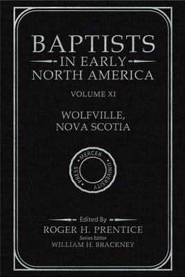 Baptists in Early North Amer-- by Prentice, Roger H.