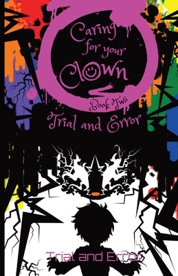 Caring for Your Clown Book Two: Trial and Error by Blume