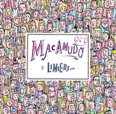 Macanudo No. 1 by Liniers