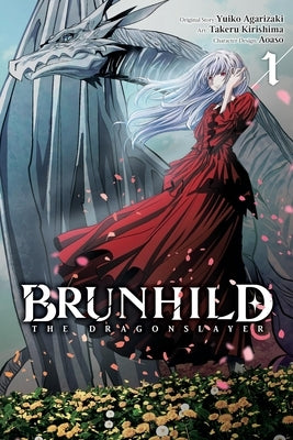 Brunhild the Dragonslayer, Vol. 1 (Manga) by Agarizaki, Yuiko