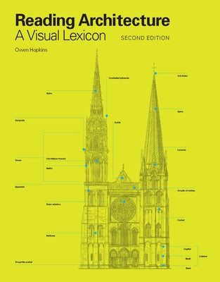 Reading Architecture Second Edition: A Visual Lexicon by Hopkins, Owen