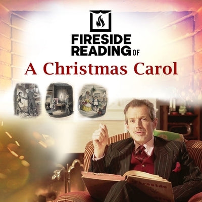 Fireside Reading of a Christmas Carol by Dickens, Charles