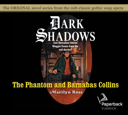 The Phantom and Barnabas Collins: Volume 10 by Ross, Marilyn