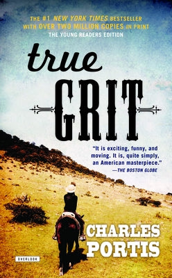 True Grit: Young Readers Edition by Portis, Charles